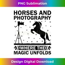 Horse Photography Horseback Riding Horses Hobby Photographer - Chic Sublimation Digital Download - Crafted for Sublimation Excellence