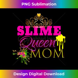 cute slime queen mom birthday party outfit idea - minimalist sublimation digital file - crafted for sublimation excellence