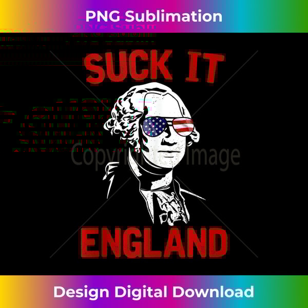 VS-20240128-8819_mb35 Suck It England Funny 4th of July Independence Day 1661.jpg