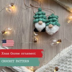 Christmas crochet ornament Xmas tree Gnome CROCHET PATTERN, Christmas gnome ornament pattern, Christmas tree decor