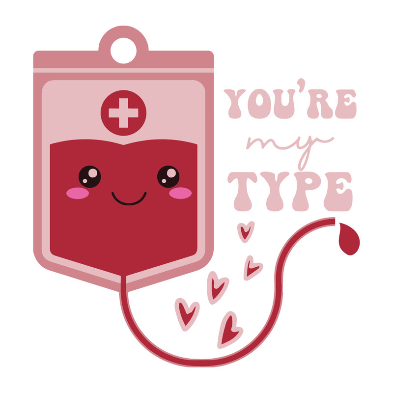 0201241035-nurse-valentine-you-are-my-type-svg-0201241035png.png