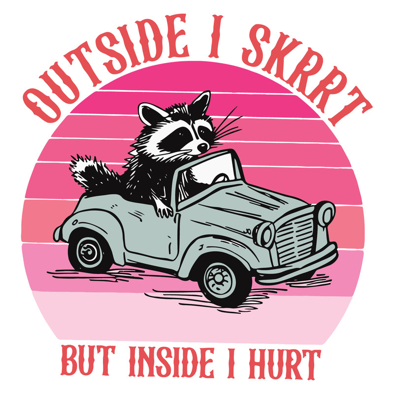0201241042-outside-i-skrrt-but-inside-i-hurt-svg-0201241042png.png