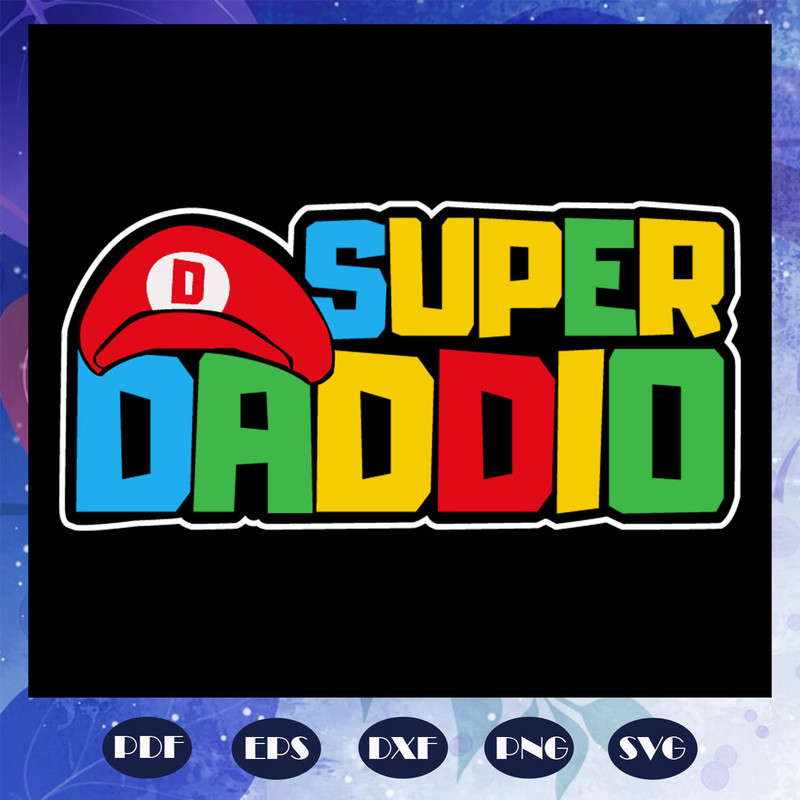fd08082020124-super-daddio-svg-papa-svg-father-svg-dad-svg-daddy-svg-fathers-day-gift-gift-for-papa-fathers-day-jpg.jpg