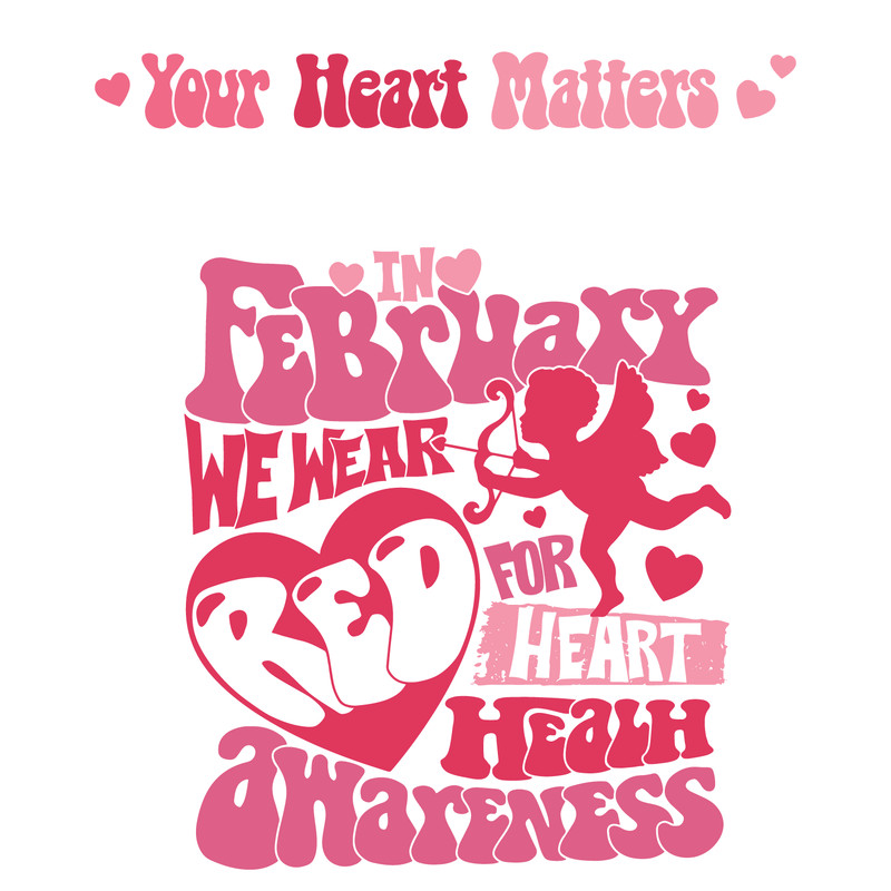 0301241061-in-february-we-wear-red-for-heart-helth-awareness-svg-0301241061png.png