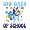 0501241036-funny-bluey-100-days-of-school-svg-0501241036png.png