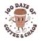 0501241041-100-days-of-coffee-and-chaos-svg-0501241041png.png