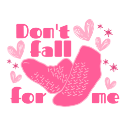 dont fall for me nurse valentines day svg