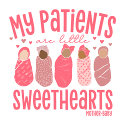 my patients are little sweethearts svg
