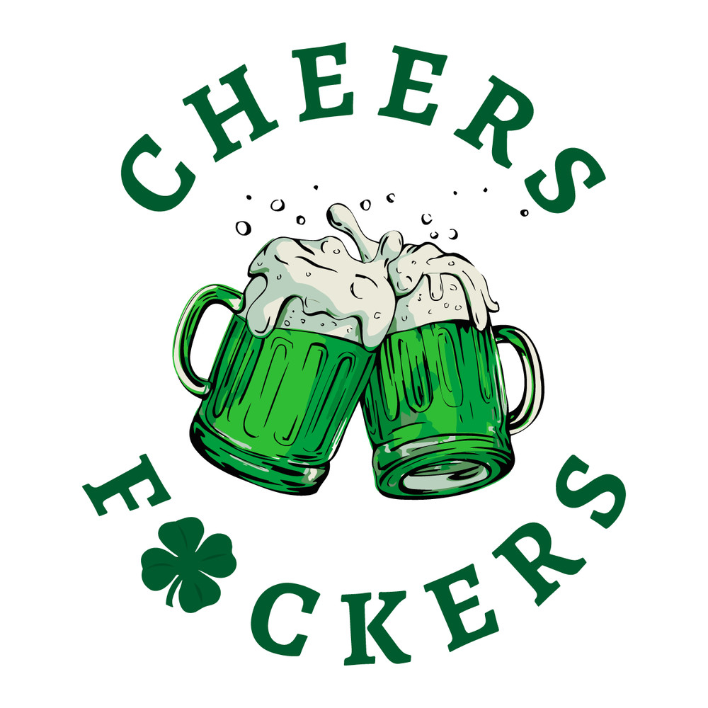 1501241019-Cheers-Fuckers-Shamrock-Beer-Svg-1501241019png.png