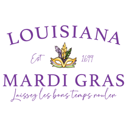 retro louisiana mardi gras est 1699 png
