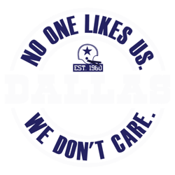no one like us we dont care cowboys svg