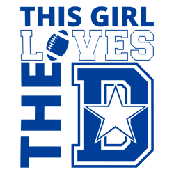 this girl loves the d football svg