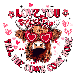 heifer love you till the cows come home png