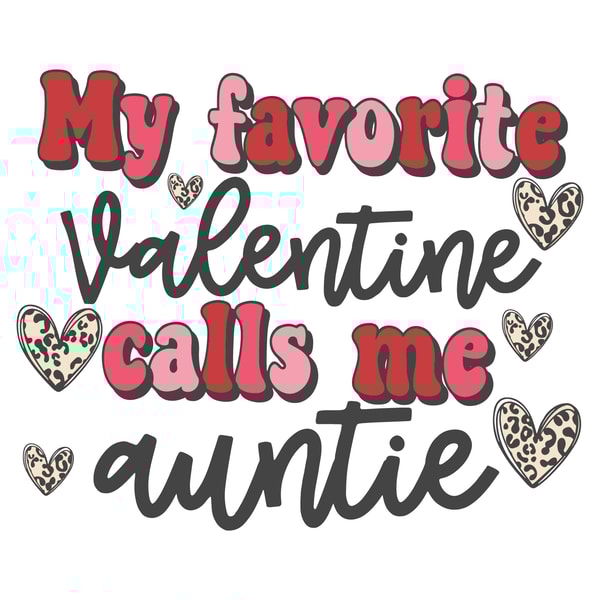 0901241105-my-favorite-valentine-calls-me-auntie-svg-0901241105png.png