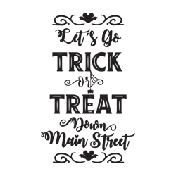 lets go trick or treat down main street disneyland magic kingdom mickey not so scary halloween svg png jpg