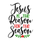 mc31082022ht75---jesus-is-the-reason-for-the-season-mc31082022ht75png.png