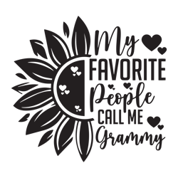 grammy svg design my favorite people call me grammy svg grandma shirt svg sunflower digital download silhouette