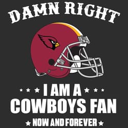 damn right i am a cardinals fan now and forever svg