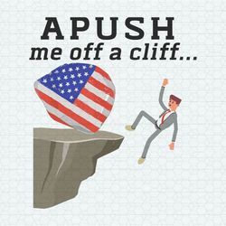 ap exam apush me off a cliff png