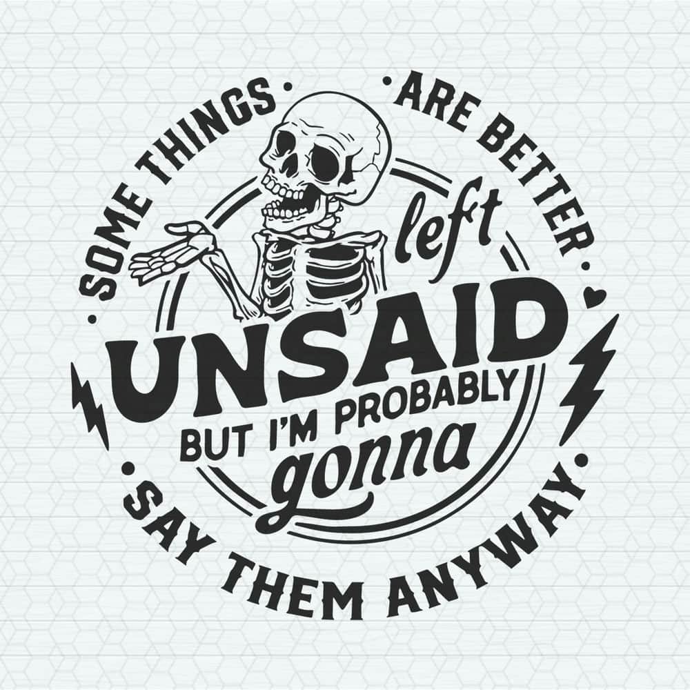 ChampionSVG-0905241039-some-things-are-better-left-unsaid-svg-0905241039png.jpeg