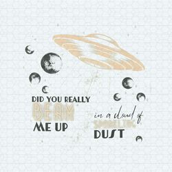did you really beam me up in a cloud of sparkling dust png