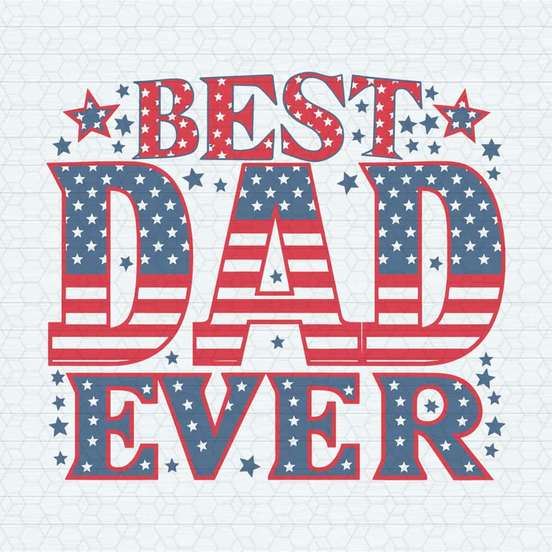 ChampionSVG-1705241035-retro-best-dad-ever-patriotic-dad-svg-1705241035png.jpg