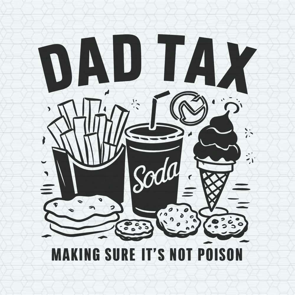ChampionSVG-2505241024-dad-tax-making-sure-its-not-poison-svg-2505241024png.jpg