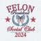 Felon President Social Club 2024 SVG.jpg