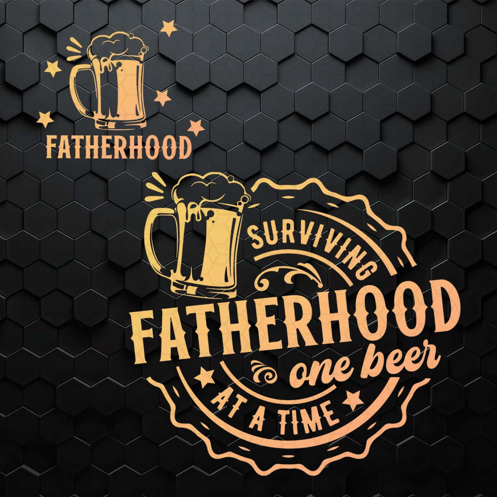 Funny Surviving Fatherhood One Beer At A Time SVG.jpg