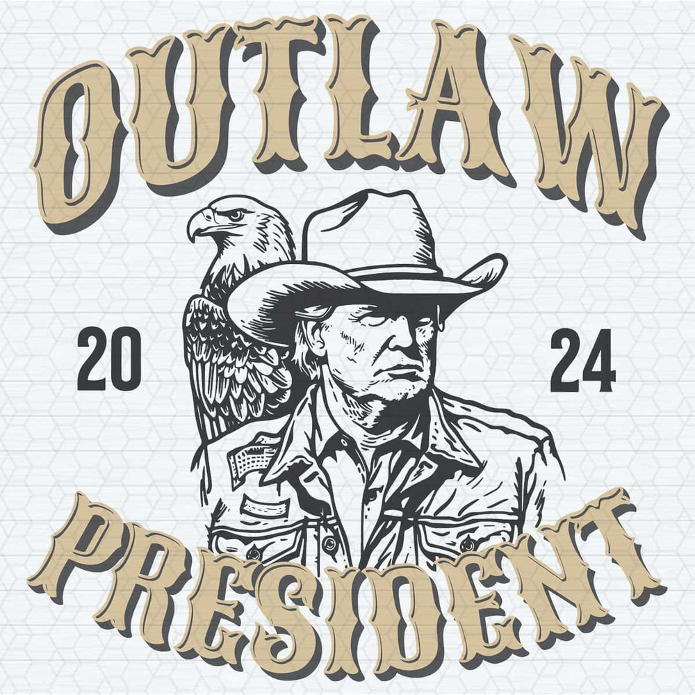 Outlaw President 2024 Trump Eagle SVG.jpg