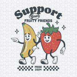support your fruity friends est 2024 svg