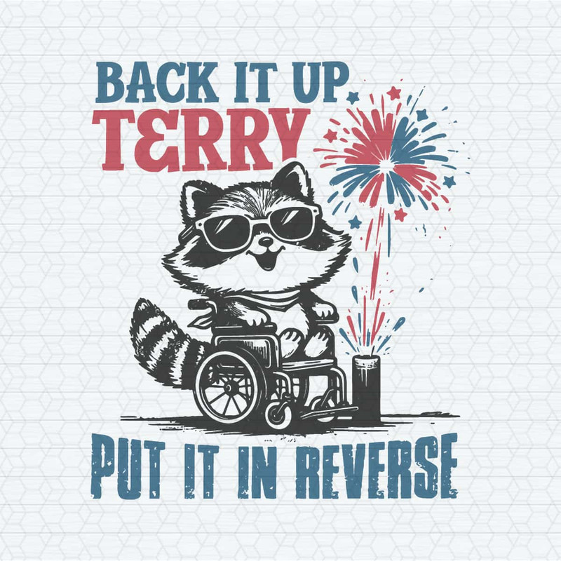 Raccoon Back It Up Terry Put It In Reverse Meme SVG.jpg