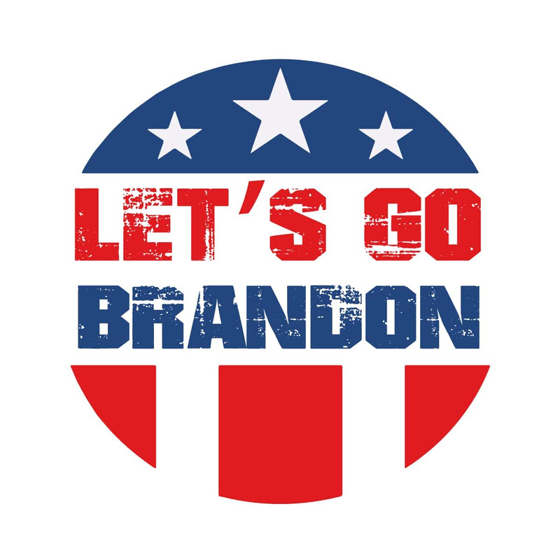Let's Go Brandon SVG Brandon Us Flag Conservative Anti Liberal SVG Trump America SVG.jpg
