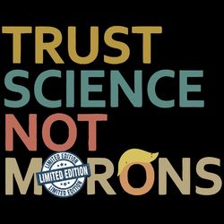 trust science not morons svg trending trust science svg funny sarcasm against trump svg