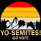 Yo Semites Go Vote SVG SVGanti Trump Vintage SVGanti Trump Shirtimpeach Trump SVG.jpg
