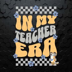 in my teacher era bluey calypso png