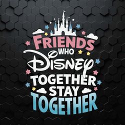 retro friends who disney together svg