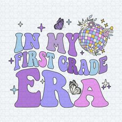 in my first grade era elementary school svg