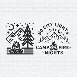 no city light just camp fire nights camping svg