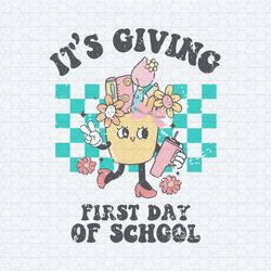 it's giving first day of school svg