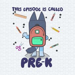 this episode of bluey is called pre k png
