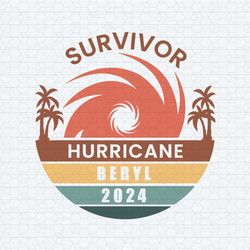 vintage survivor hurricane beryl 2024 svg