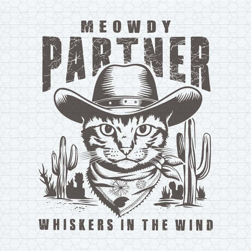 Cowboy Cat Meowdy Partner Whiskers In The Wind SVG.jpg