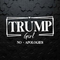 trump girl no apologies republican svg
