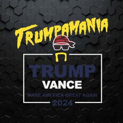 trumpamania trump vance make america great again svg