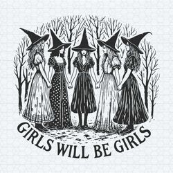 girls will be girls witchy feminist svg