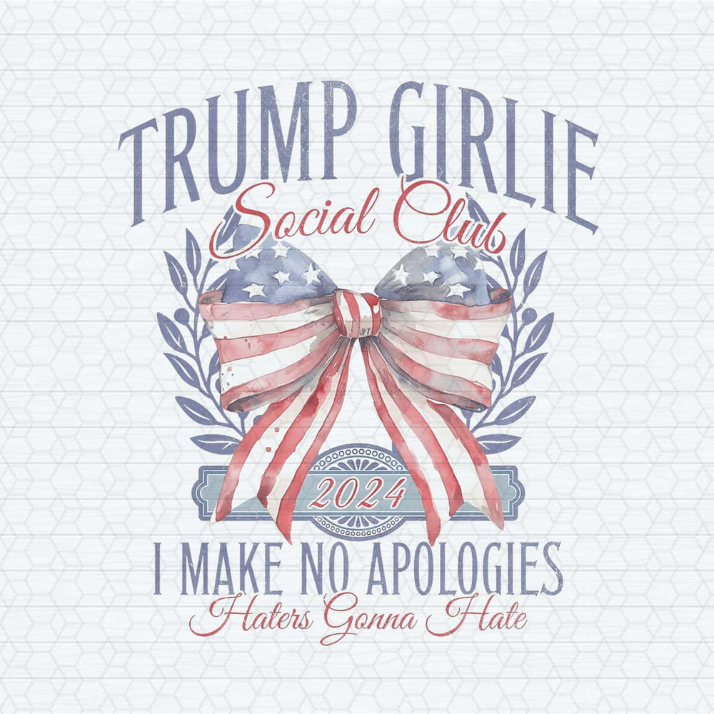 Trump Girlie Social Club I Make No Apologies PNG.jpg