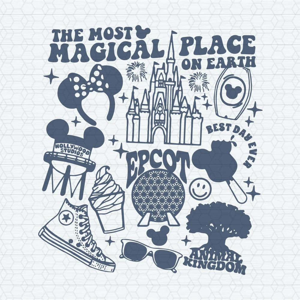 The Most Magical Place On Earth Epcot Animal Kingdom SVG.jpg