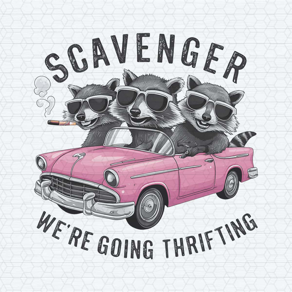 ChampionSVG-Funny-Raccoon-Scavenger-We’re-Going-Thrifting-PNG.jpg