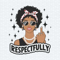 respectfully middle finger retro vintage sassy trendy png